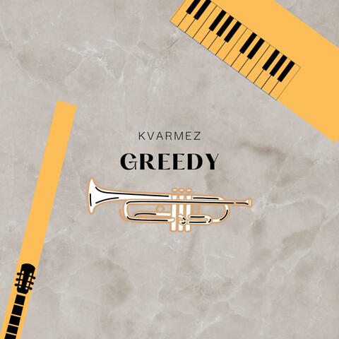 Greedy
