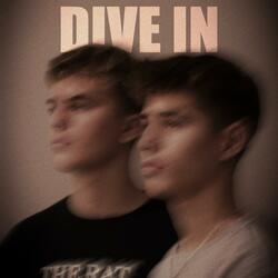 DIVE IN