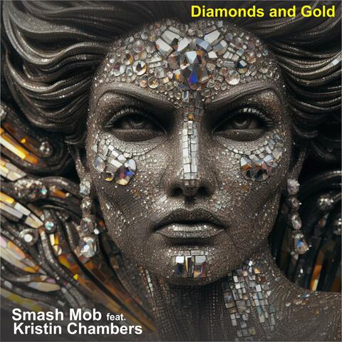 Diamonds and Gold (feat. Kristin Chambers)