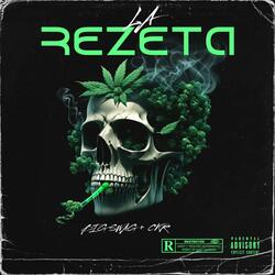 La ReZeta (feat. Big Swag & Ckr)