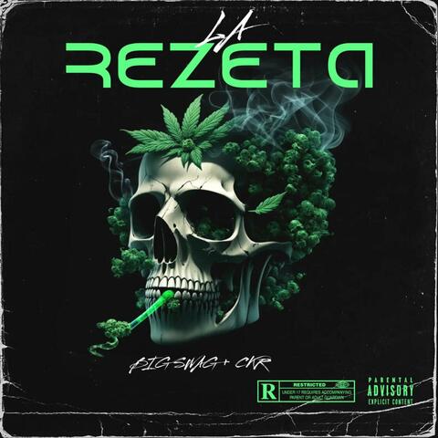 La ReZeta (feat. Big Swag & Ckr)