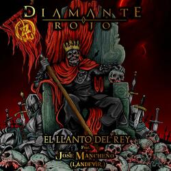 El Llanto del Rey (feat. José Mancheño -Lándevir-)