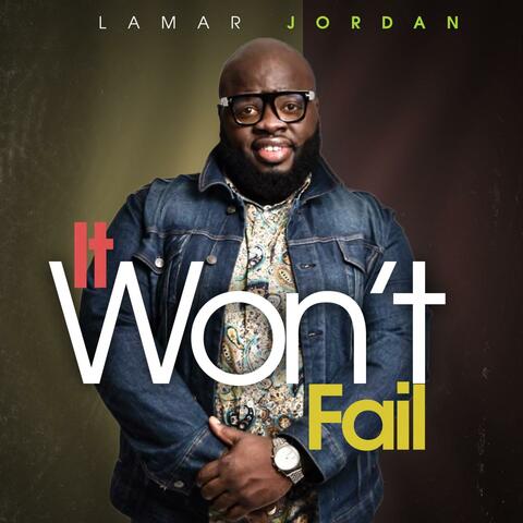 It Won't Fail