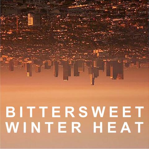 Bittersweet Winter Heat (2013)