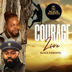 Courage