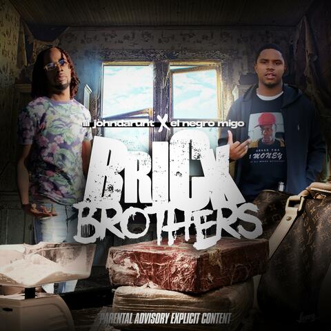 BRICK BROTHERS