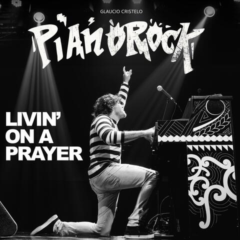 Livin' On A Prayer