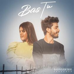 Bas tu (feat. Aditya b singh)