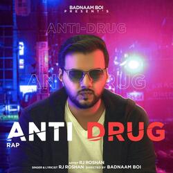 Anti Drug Rao (feat. Rj roshan)