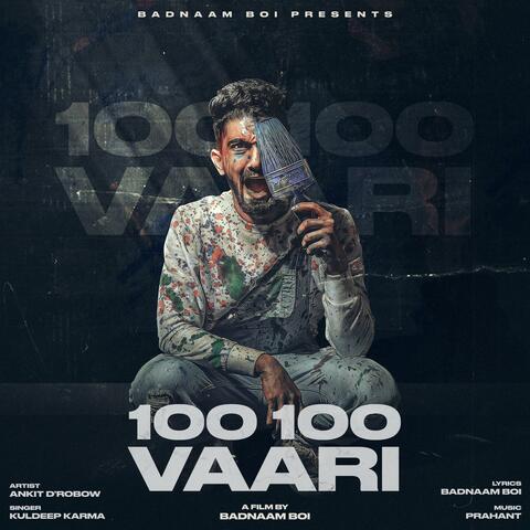 100 100 VAARI  (feat. Kuldeep Vishwakarma)
