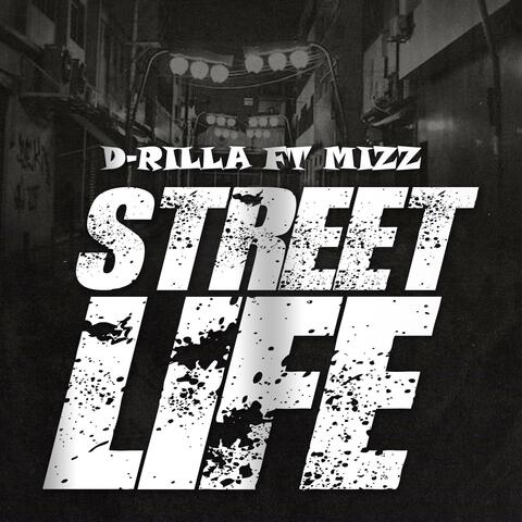Street life (feat. Mizz) [2010 freestyle]