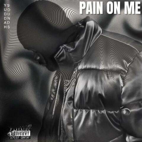 Pain On Me