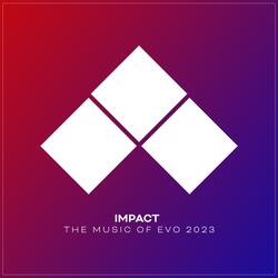 Evolve: Infinity (Theme of EVO Championship Series) (feat. Devesh Dayal, Dillon Hulse, Mega Ran & Kanami)