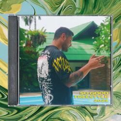 so good freestyle 2021