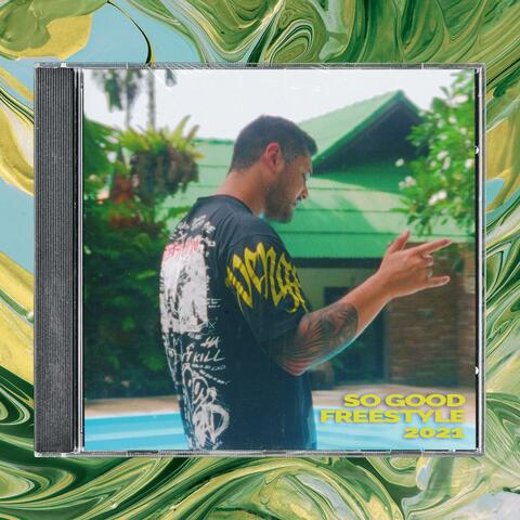 so good freestyle 2021