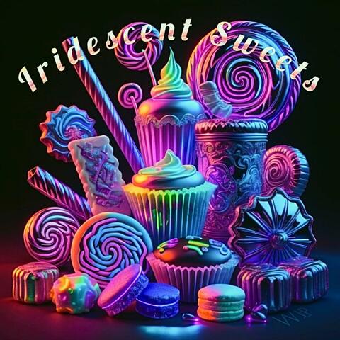 Iridescent Sweets
