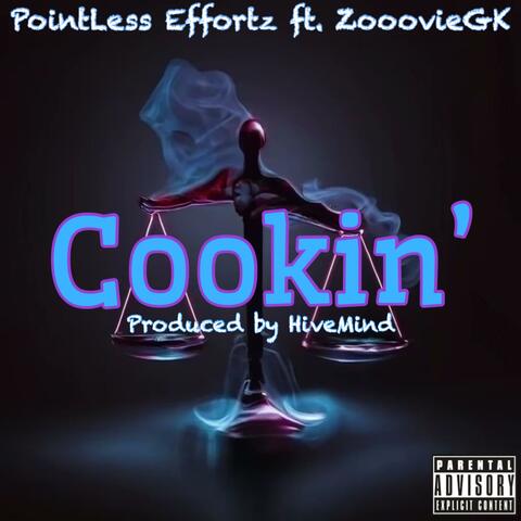 Cookin' (feat. ZooovieGK)