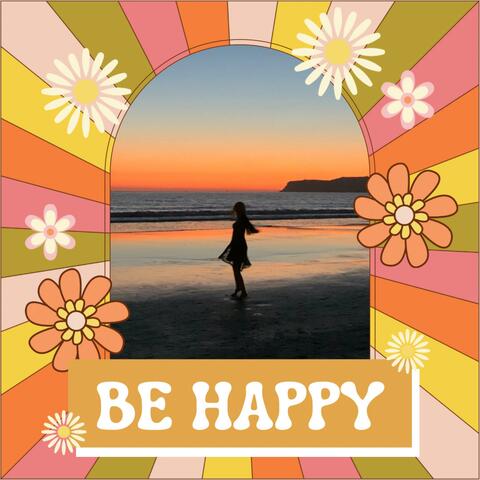 Be Happy