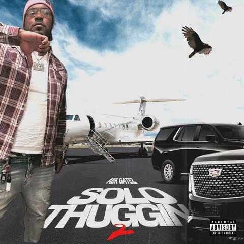 Solo Thuggin 2