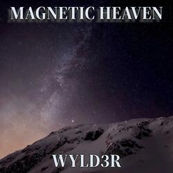 Magnetic Heaven