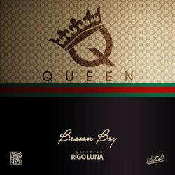 Queen (feat. Rigo Luna)