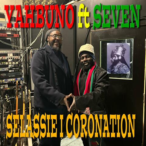 SELASSIE I CORONATION (feat. SEVEN)