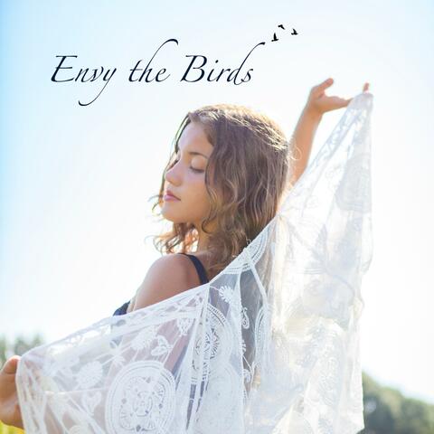 Envy the Birds