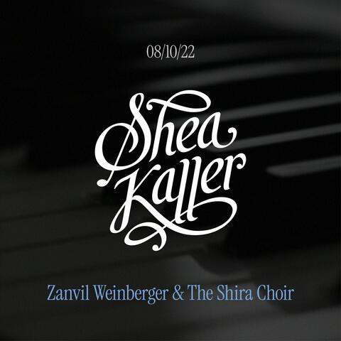 Aug. 10 '22 Zichri Siyum (Zanvil Weinberger & The Shira Choir)
