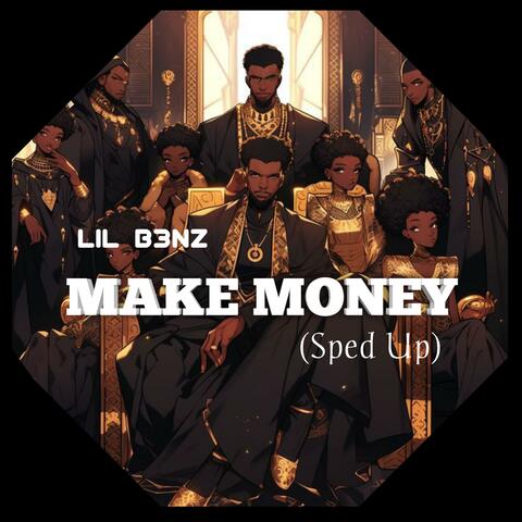Make Money (Sped Up)
