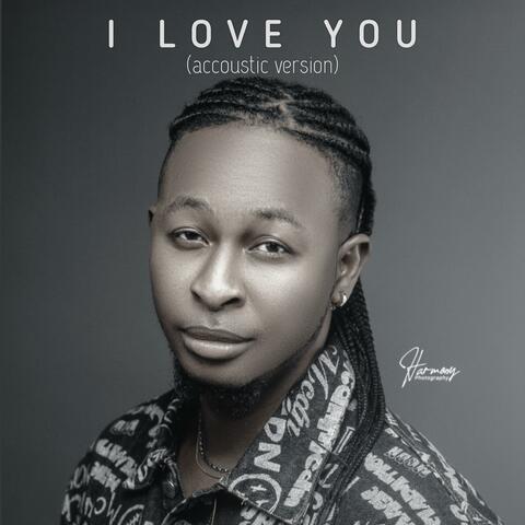 I LOVE YOU (Accoustic)