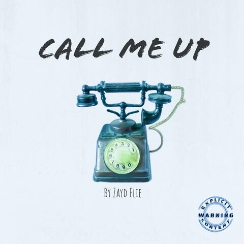Call me up