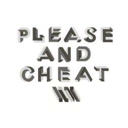 Please And Cheat
