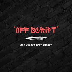 Off Script (feat. Pishko)