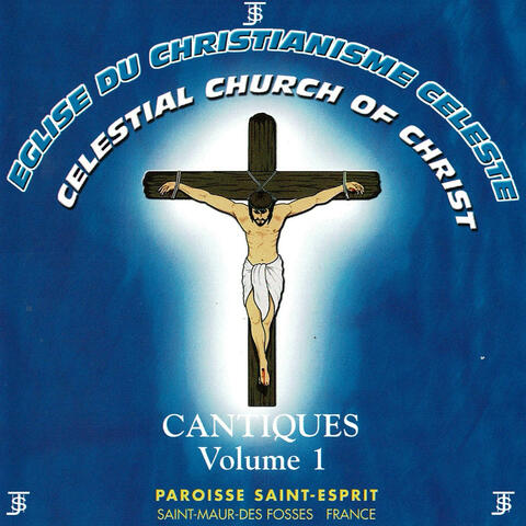 Paroisse saint esprit cantique volume 1