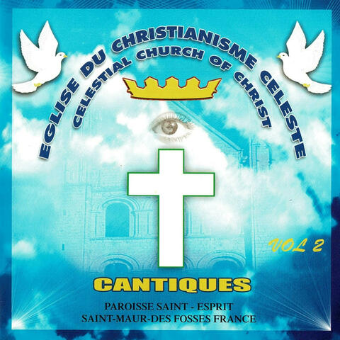 PAROISSE SAINT ESPRIT CANTIQUES VOLUME 2