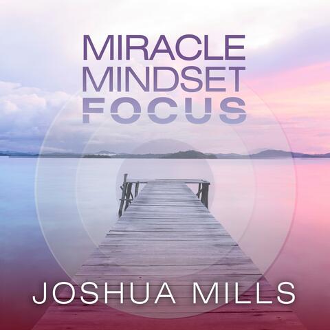 Miracle Mindset Focus