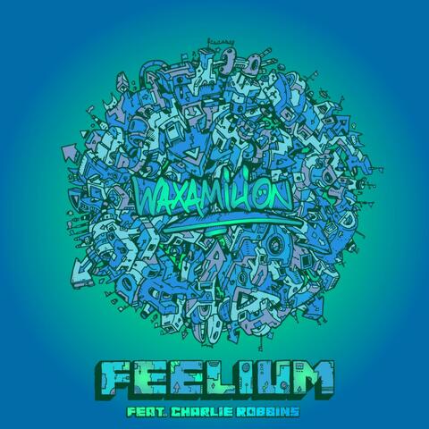 Feelium (feat. Charlie Robbins)