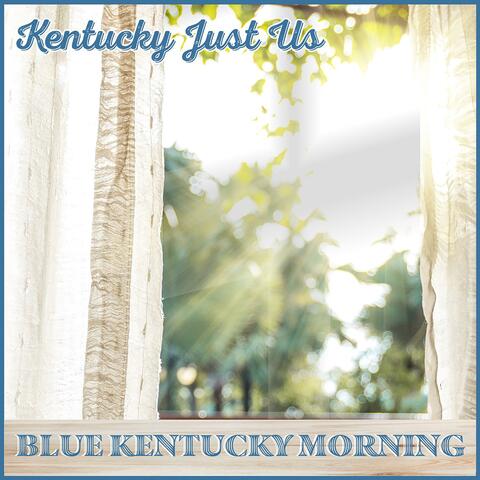 Blue Kentucky Morning