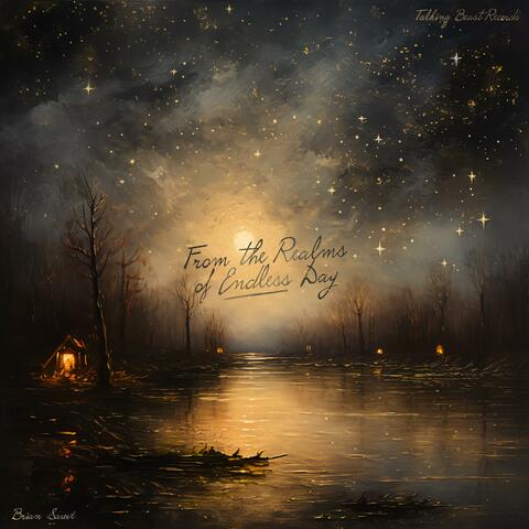From the Realms of Endless Day