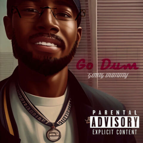 GO DUM (Going Dummy)