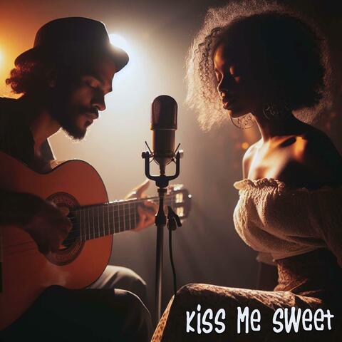 Kiss Me Sweet
