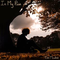 In My Pain