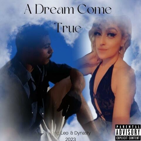 Dream Come True (feat. Lady Dynasty)