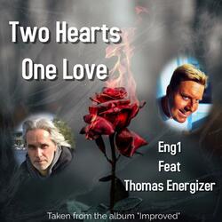 Two hearts, one love (feat. Thomas Energizer)