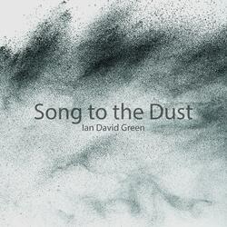 Song to the Dust