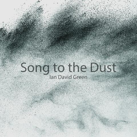 Song to the Dust