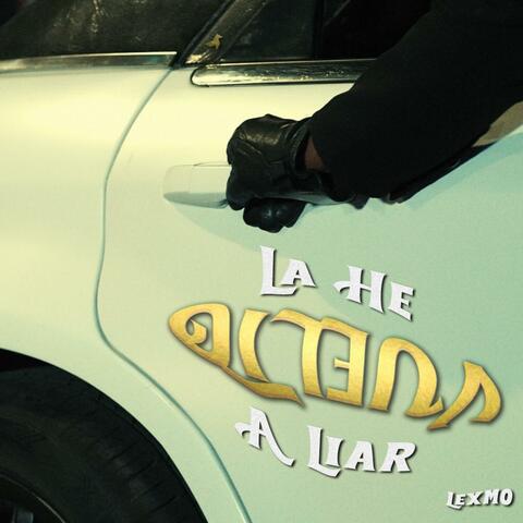 La He Vuelto a Liar