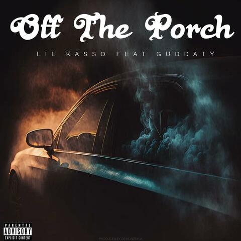 Off The Porch (feat. GuddaTy)
