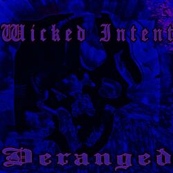 Deranged