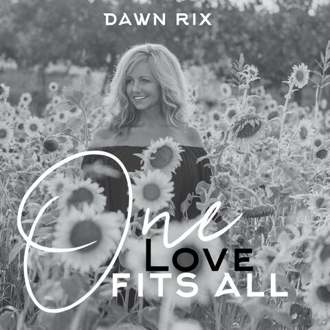 One Love Fits All